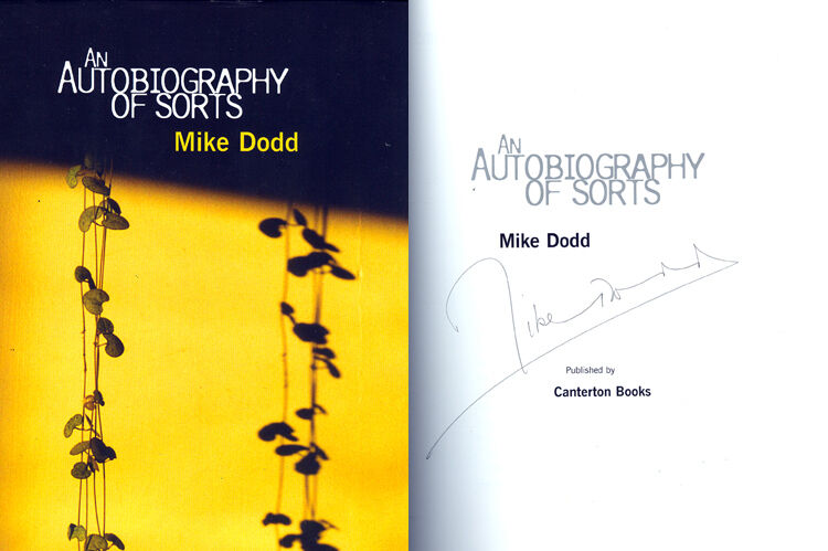 Mike Dodd Hardback Book  'An Autobiography of Sorts'