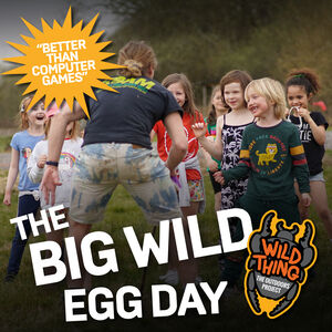 The Outdoors Project - Easter 2024 Holiday Club - The Big Wild Egg Day