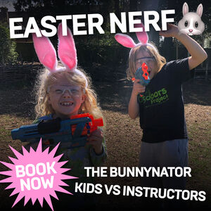 The Outdoors Project - Easter 2024 Holiday Club - Nerf
