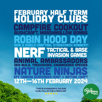 February Half Term 2024 - The Outdoors Project