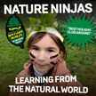 The Outdoors Project - Nature Ninjas Learning From The Natural World