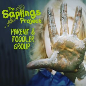 SAPLINGS PARENT & TODDLER SESSIONS AUTUMN TERM '21